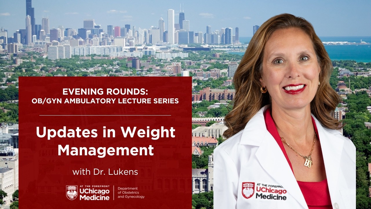 Updates in Weight Management with Dr. Melinda Lukens  | Evening Rounds: Ambulatory Lecture Series