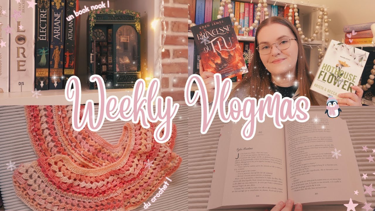 Weekly vlogmas #4  Une petite semaine de lecture ! 🫶​✨​