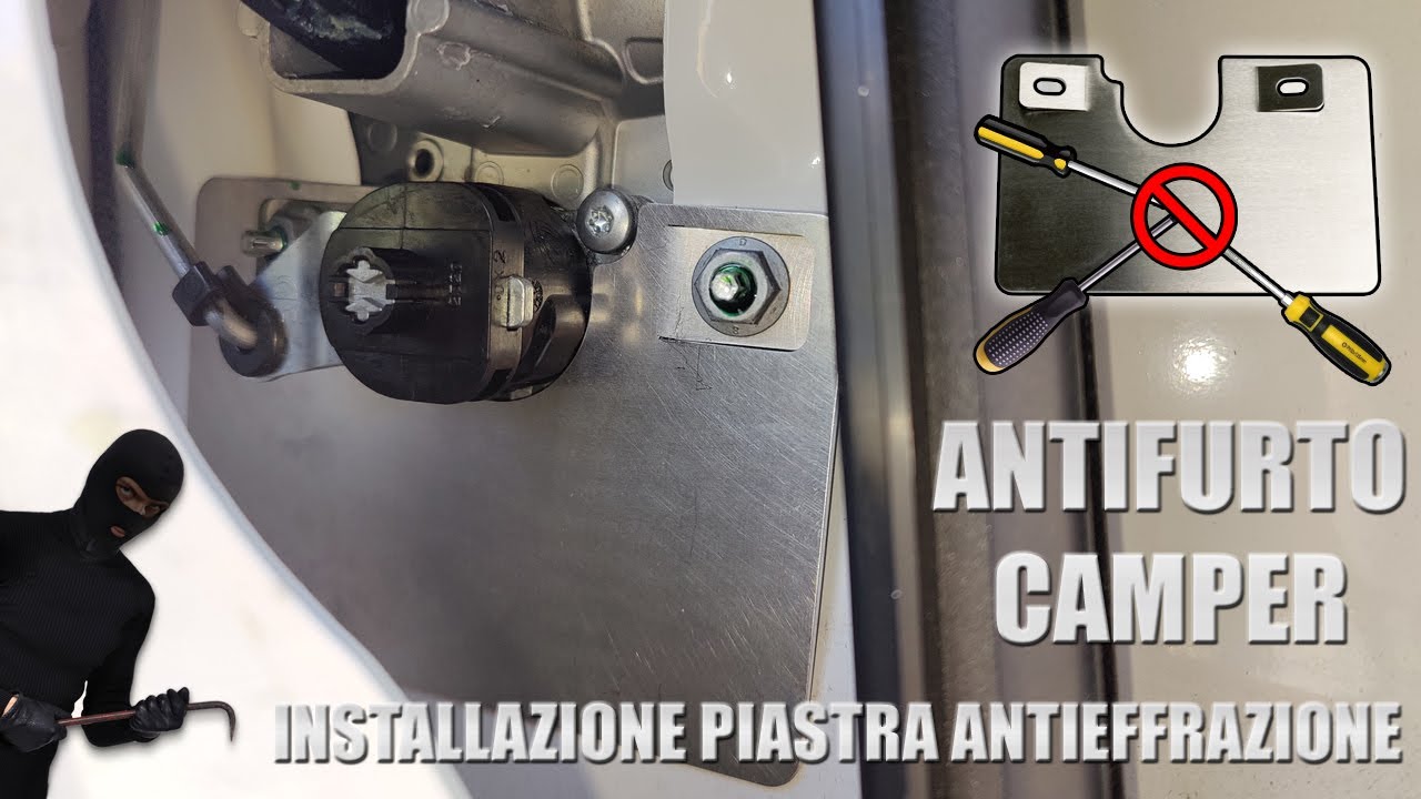 Antifurto Camper - Installazione piastra antintrusione portiera guidatore Fiat Ducato - Prick Stop