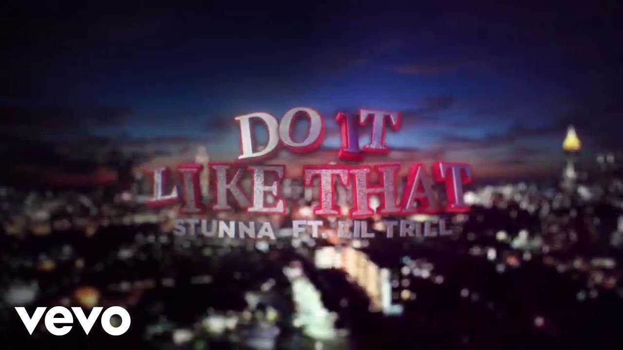 STUNNAso601 - Do It Like That
