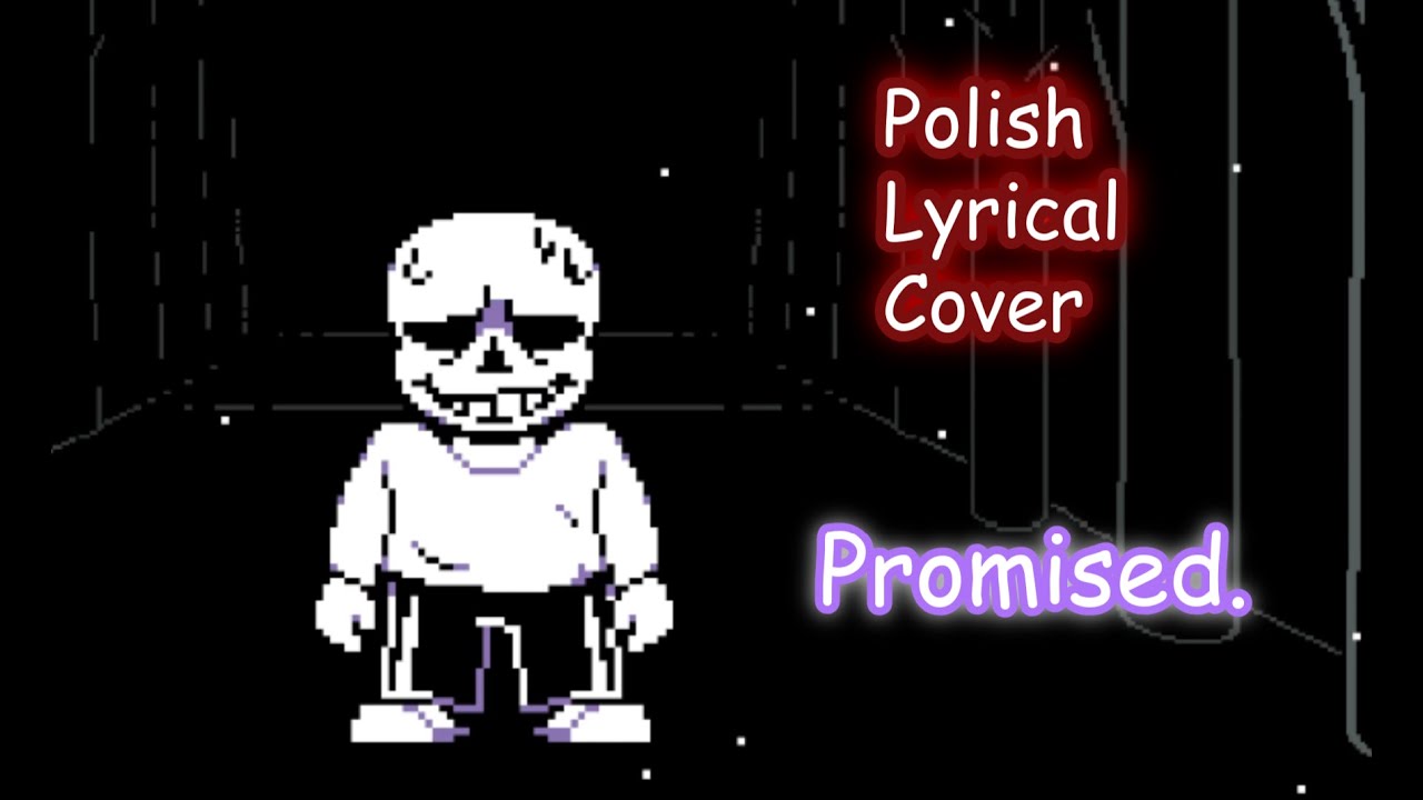 Promised. Po Polsku | Undertale: promised.