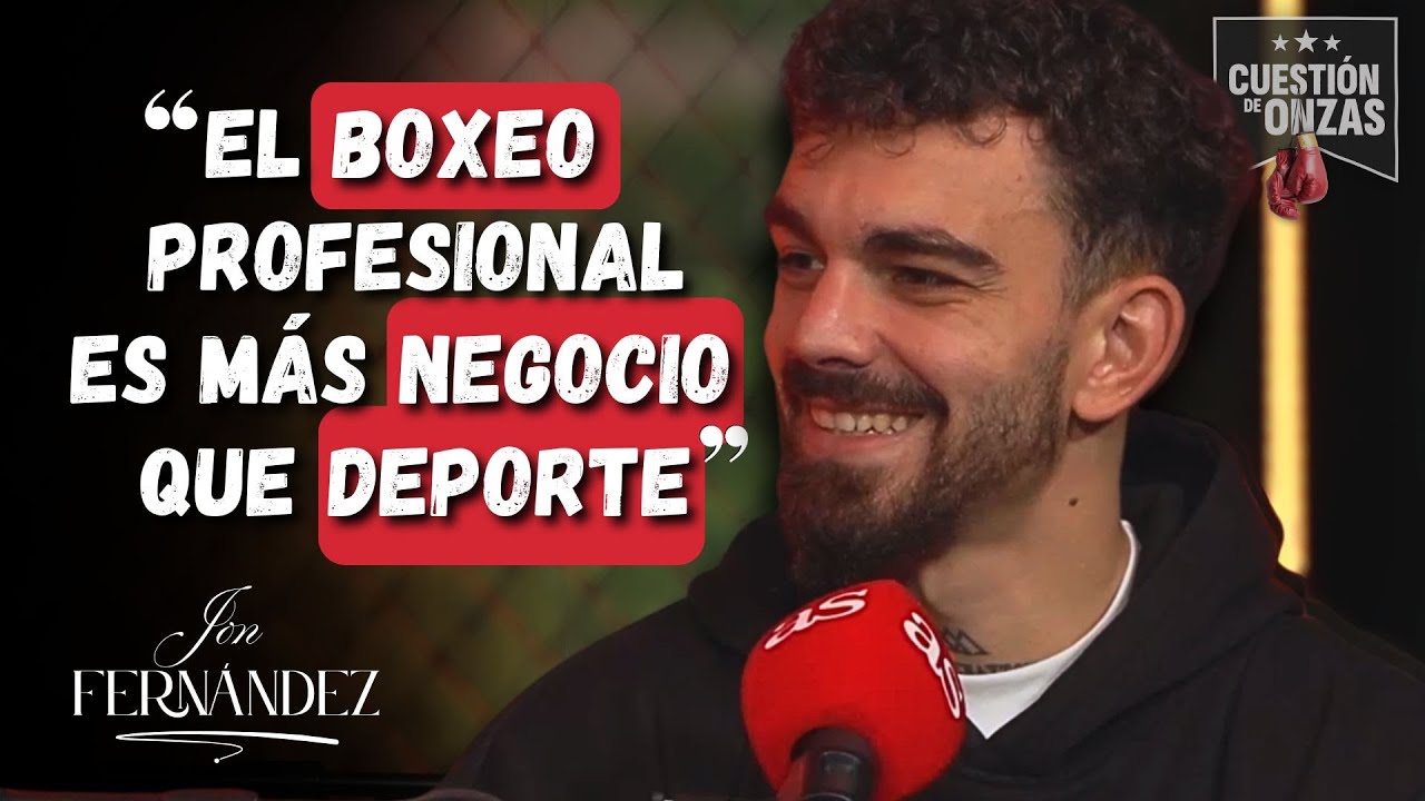 JONFER: BOXEO y su MODELO DE NEGOCIO; MMA y UFC; REDES SOCIALES; WAR y EBU... | Cuestión de Onzas #2