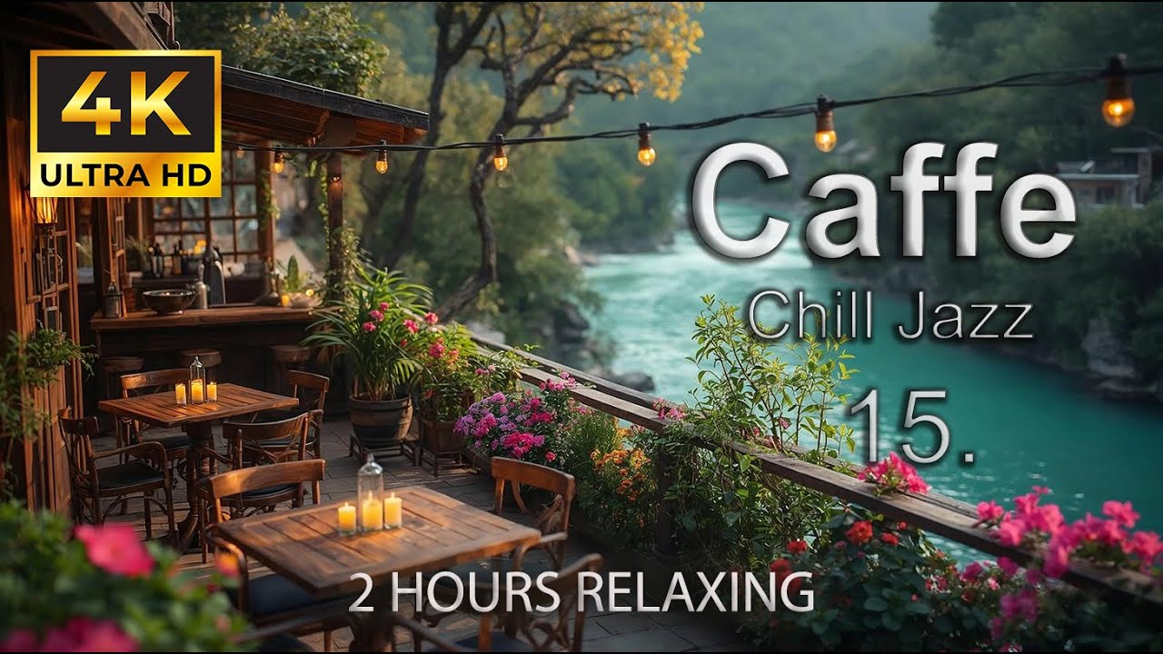 Caffe Jazz Vibes by the River | 2 Hours Smooth Background Jazz 🌿 | Study, Work, Chill