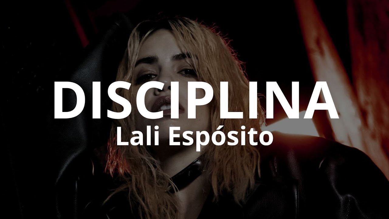 Lali Esp&oacute;sito - Disciplina - letra