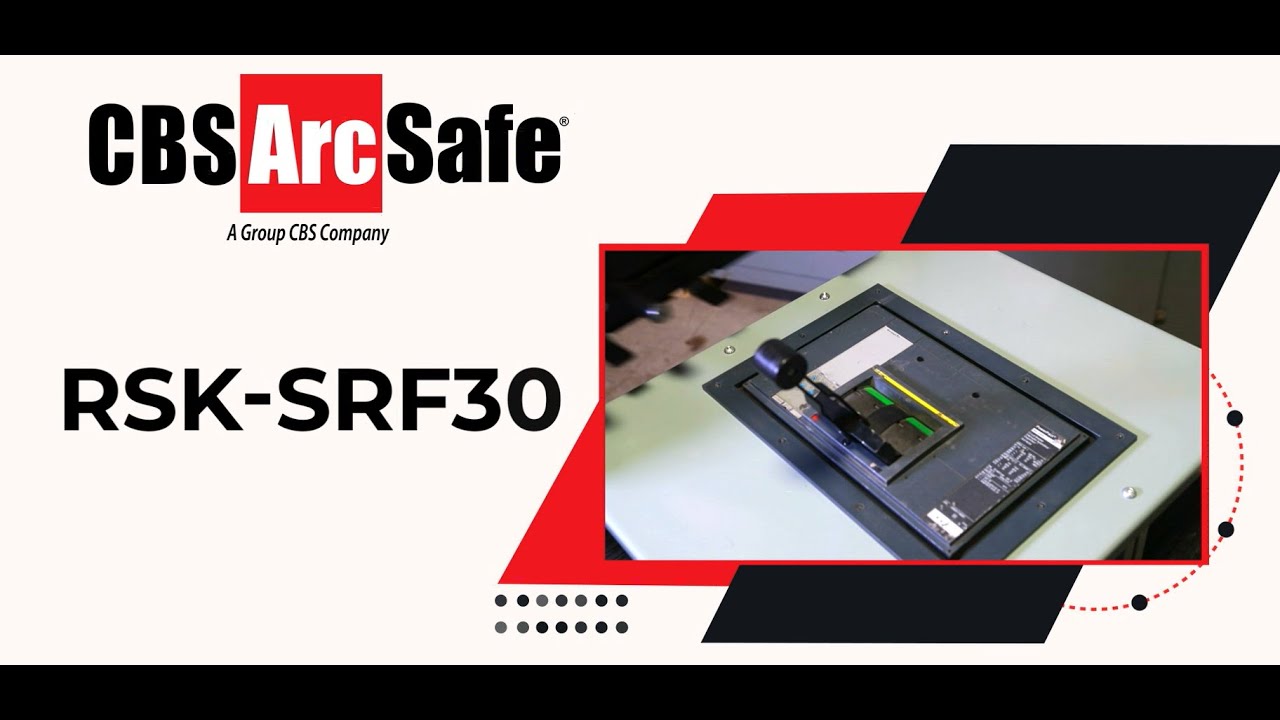CBS ArcSafe&reg; RSK-SRF30 - Product Launch Video