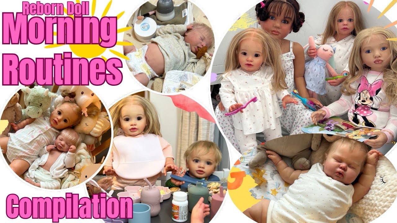 Reborn Doll Morning Routines ☀️🥣  2.5 Hours of Reborn Roleplay!!! #reborn #morningroutine