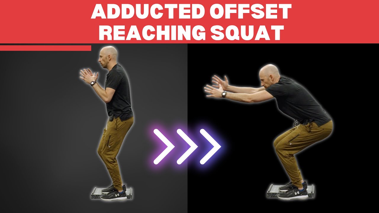 Adducted Offset Reaching Squat