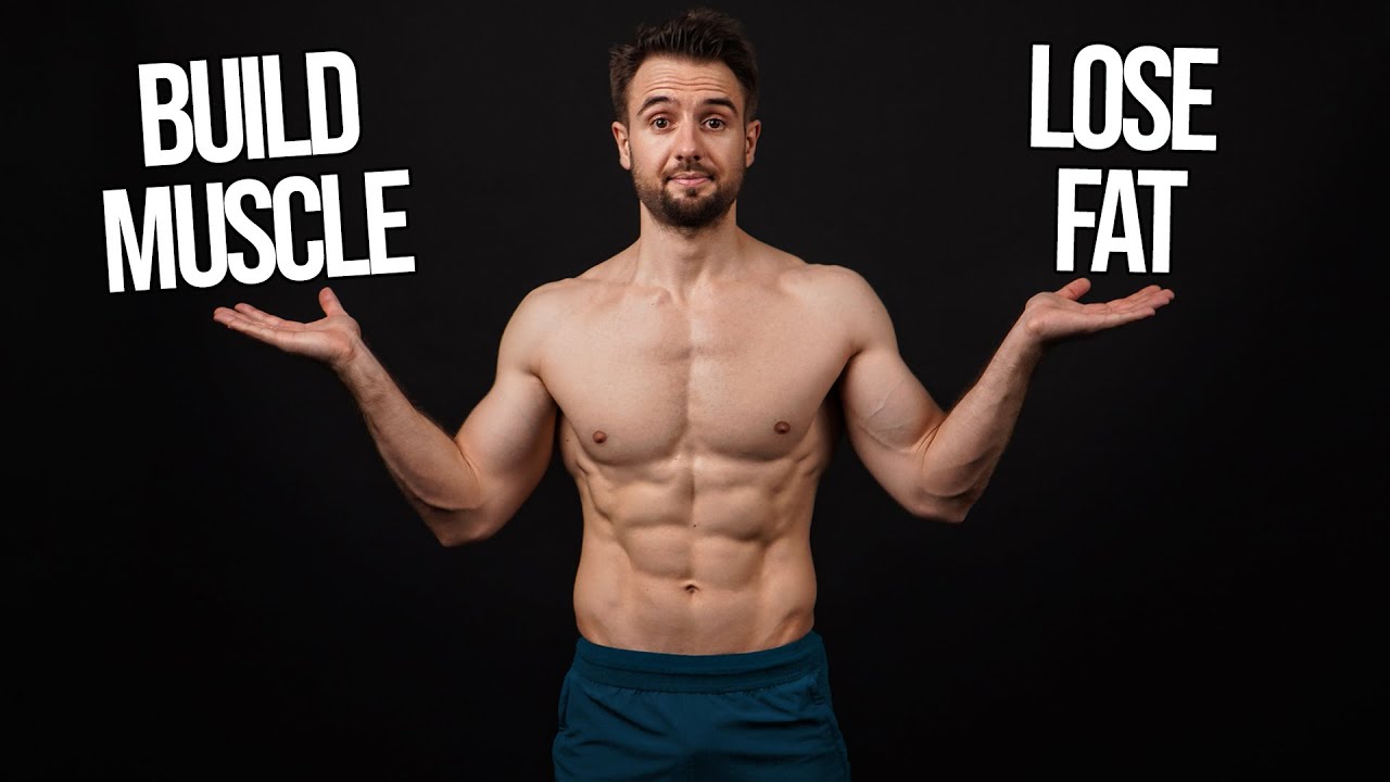 How To Build Muscle AND Lose Fat At The Same Time (Step-by-Step Guide)