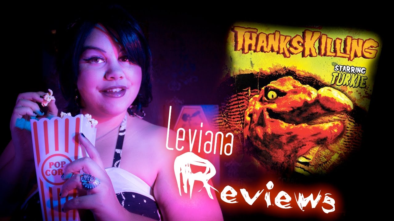 Leviana Reviews: Thankskilling