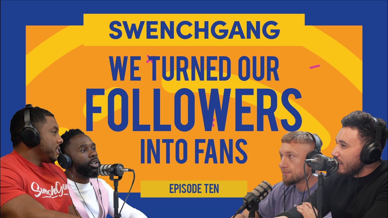 Creative Entrepreneurs Podcast: Swench Gang 'We Turned Our Followers Into Fans'