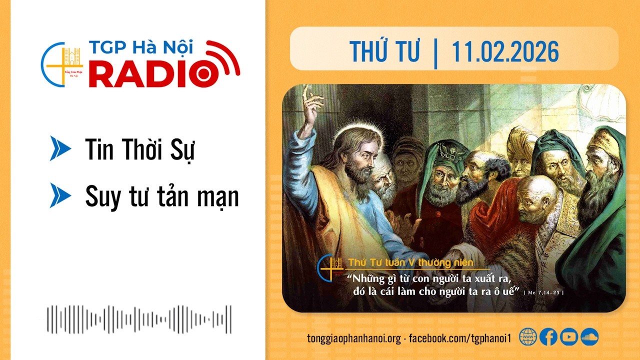 Thứ Tư ngày 11.02.2026 || Radio TGP Hà Nội