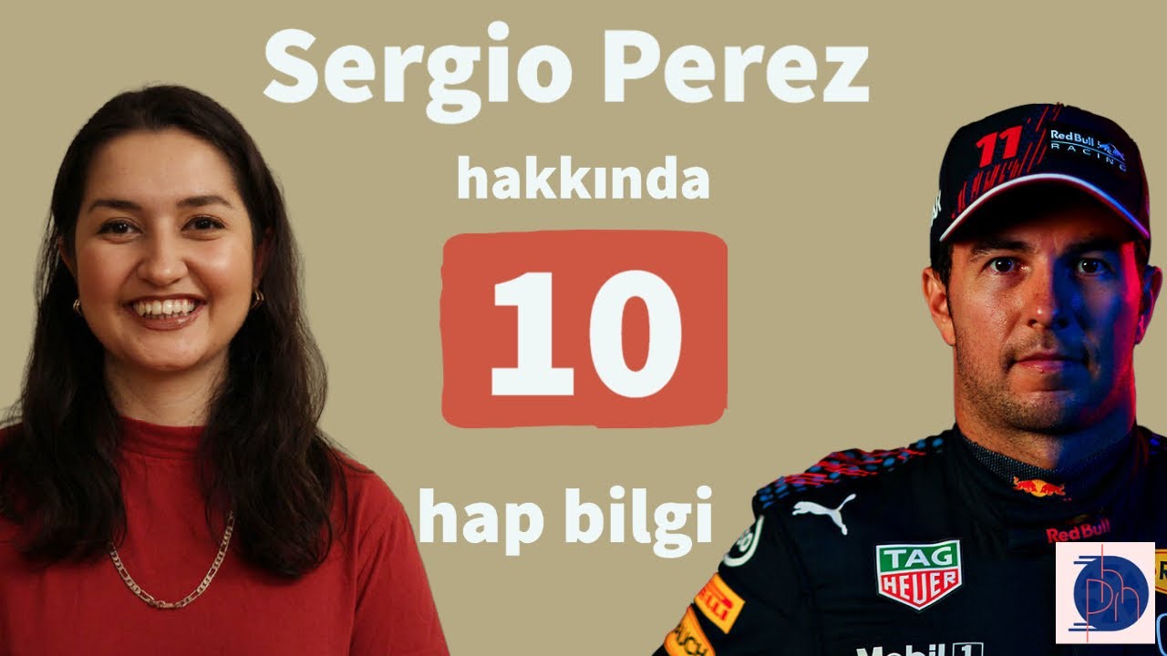 Sergio Perez Hakkında 10 Hap Bilgi