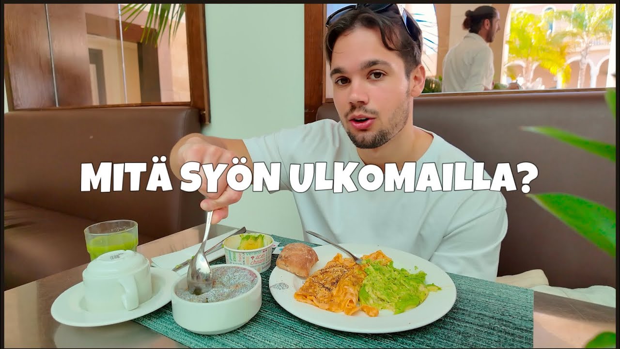 Mitä syön päivässä ulkomailla?