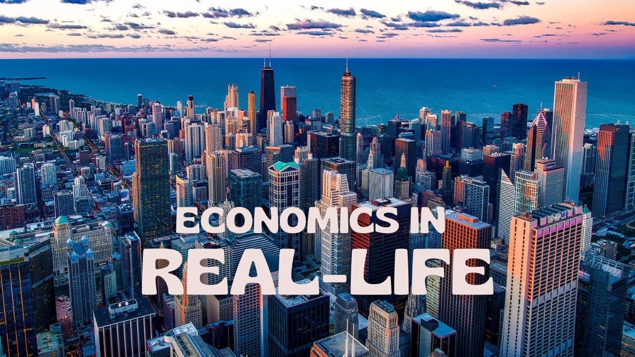 Economics in Real Life