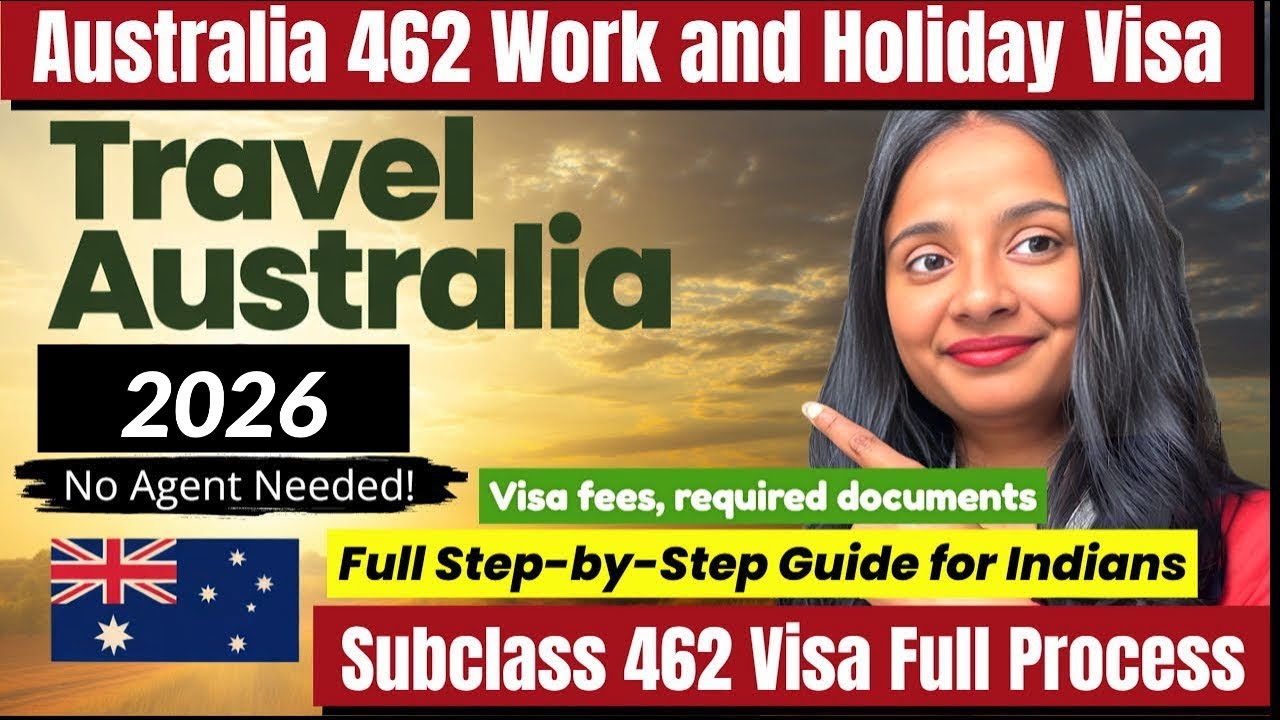 Australia Work & Holiday Visa 462 for Indians 2026 | Eligibility, Documents & Real Process