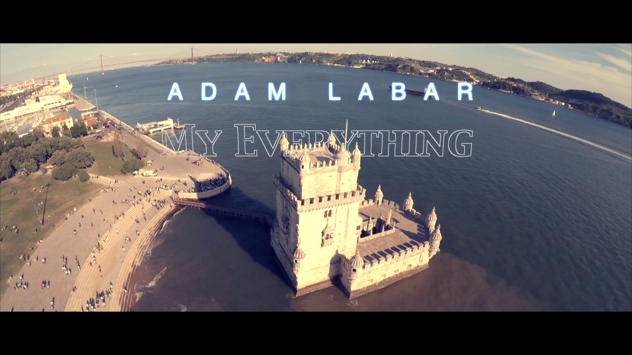 ADAM LABAR | My Everything Official Music Video