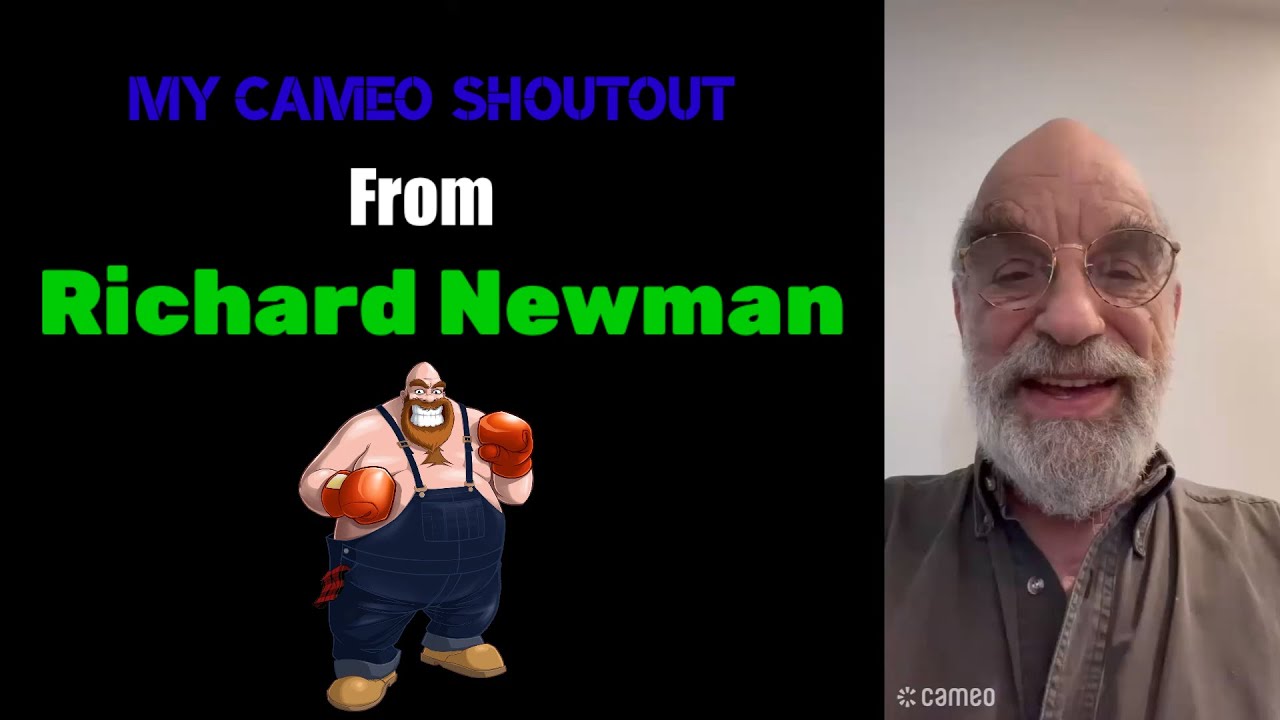 My Cameo Shoutout from Richard Newman
