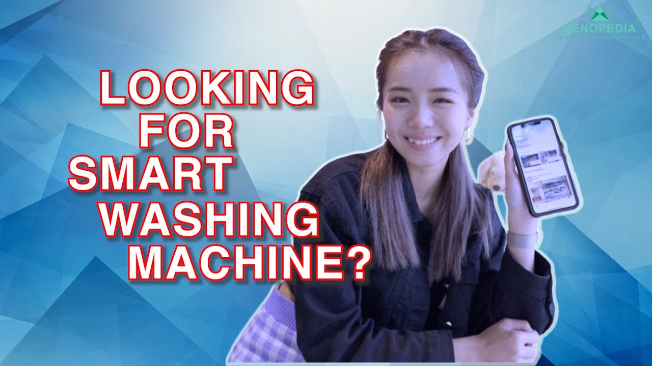 Looking for smart washing machine?