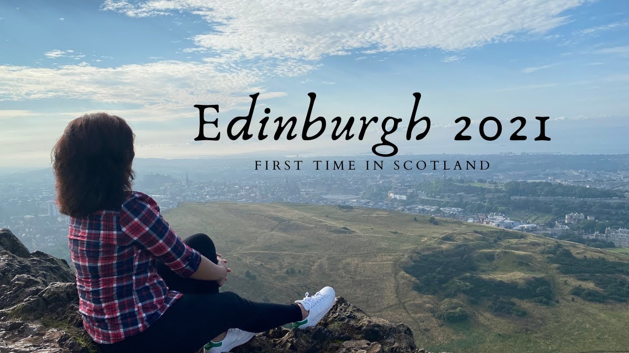 Our first time in Edinburgh