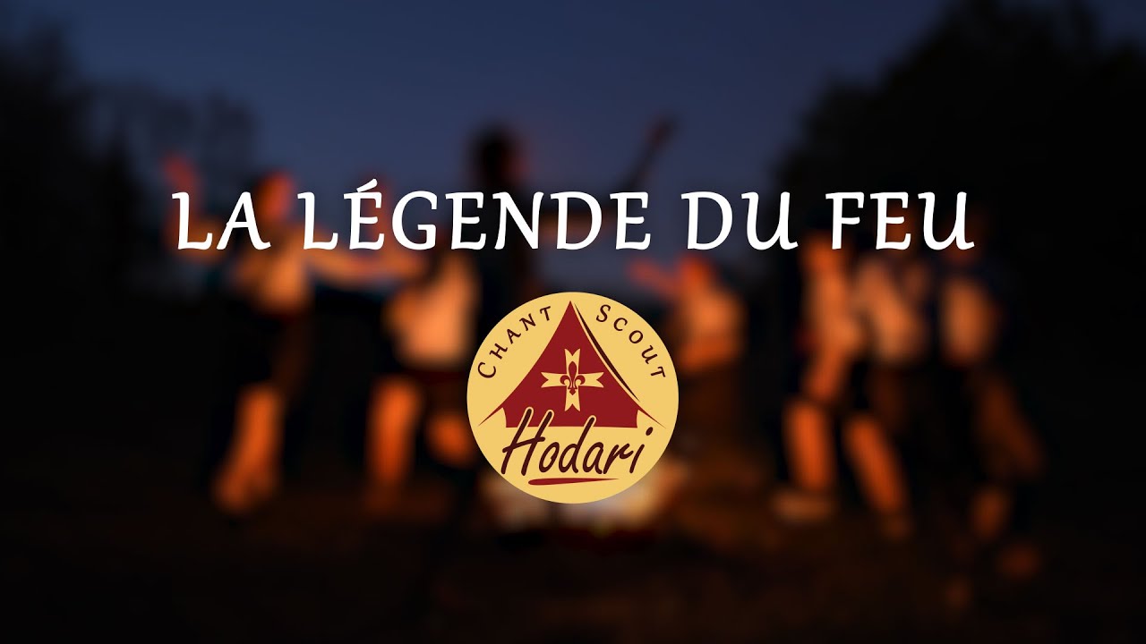 La légende du feu (Les scouts ont mis la flamme) | Chant Scout