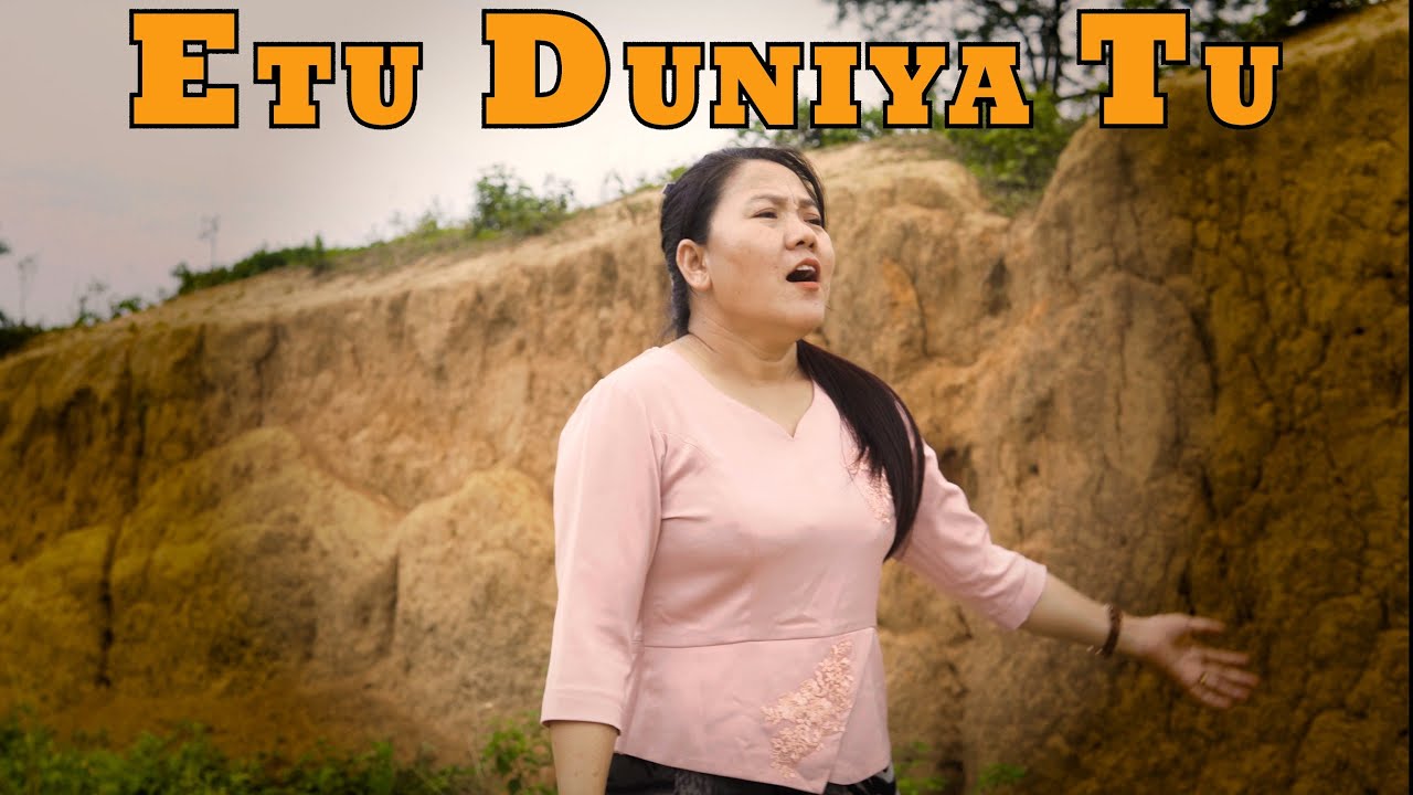 Etu Duniya Tu | Namheile R Zeliang | Nagamese Gospel Song |