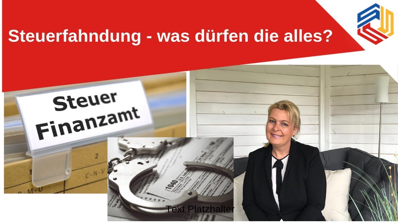 Steuerfahndung - 10 Tipps zum richtigen Verhalten - was dürfen die Beamten, was nicht/Anwalt Seiter