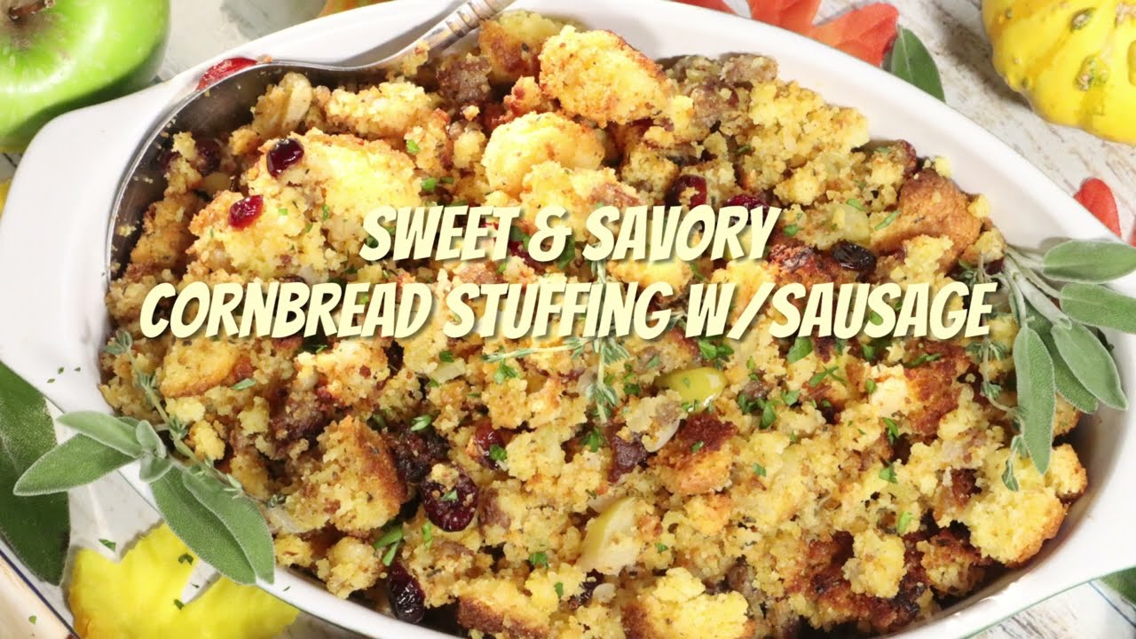 Sweet & Savory Cornbread Stuffing with Sausage