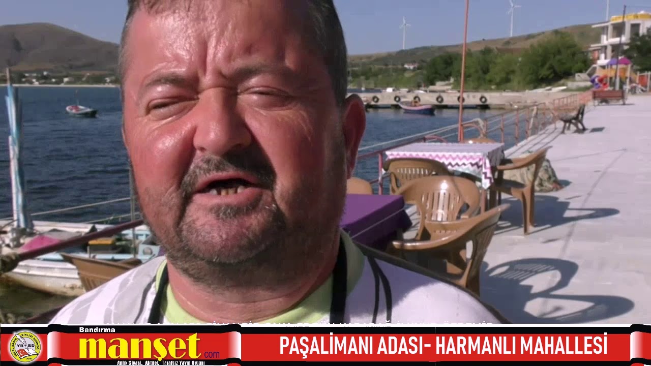 PAŞALİMANI ADASI  HARMANLI MAHALLESİ