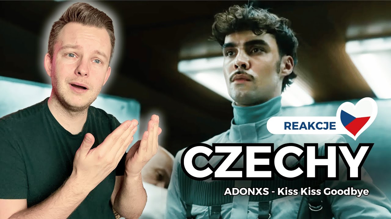 ADONXS - Kiss Kiss Goodbye | EUROWIZJA 2025 CZECHY 🇨🇿 | REAKCJE