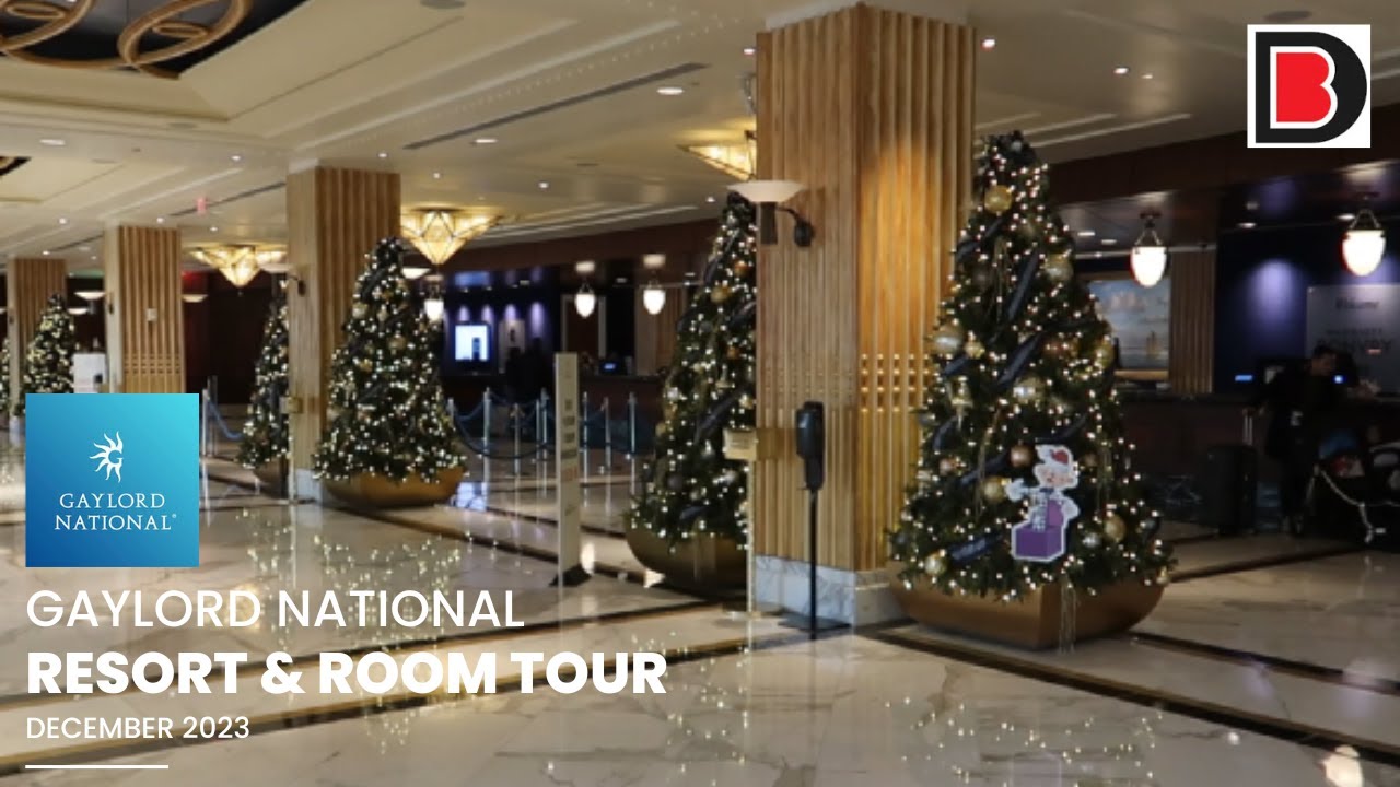 Gaylord National Harbor Resort & Room Tour | Holidays at the Gaylord | December 2023