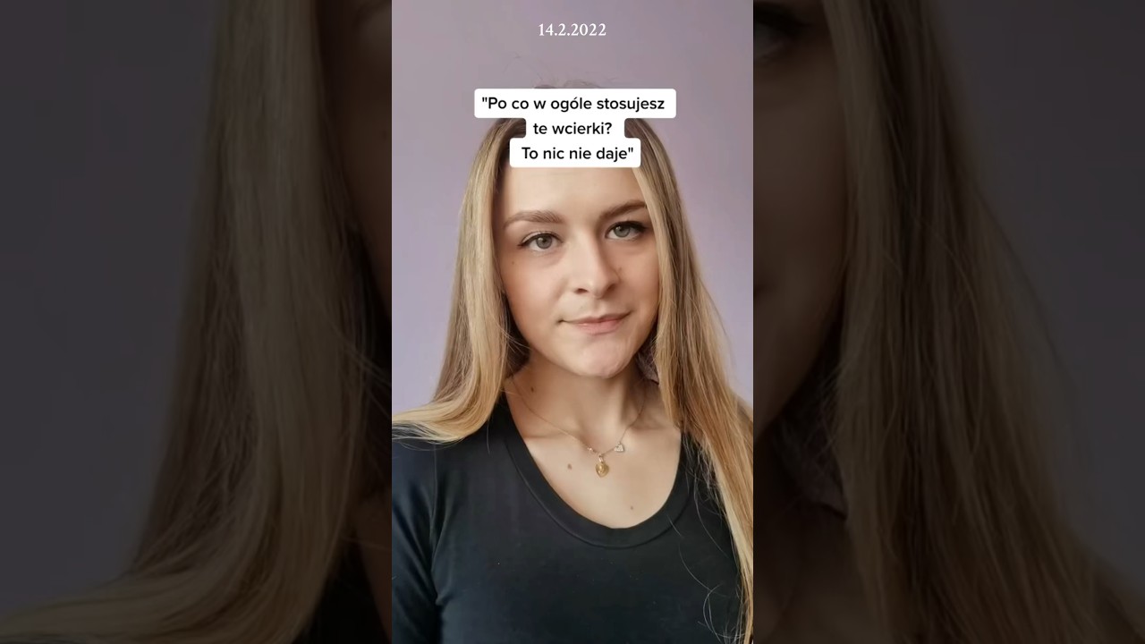 PO CO STOSOWAĆ WCIERKI?