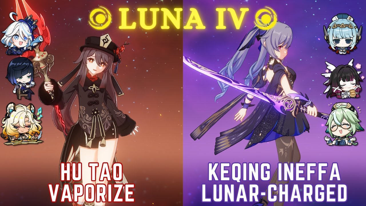 C1 Hu Tao Vaporize & C6 Keqing C0 Ineffa Lunar-Charged - Genshin Luna IV NEW Abyss Floor 12