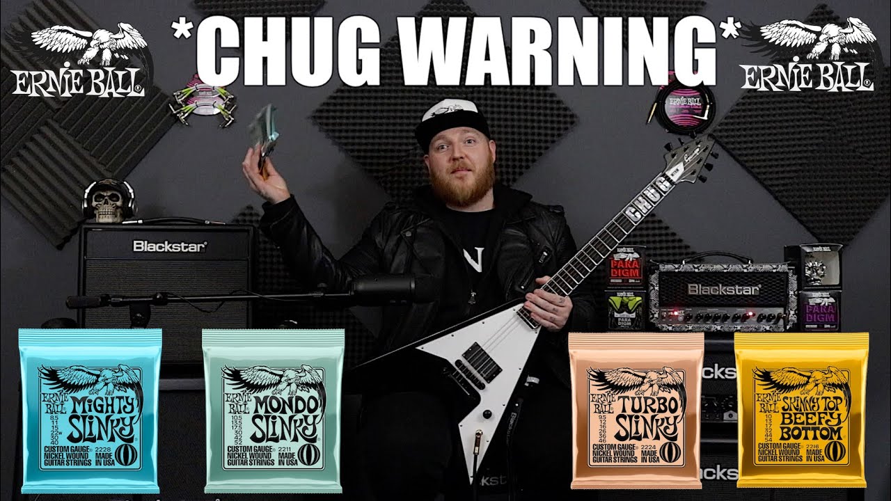 Brand New Ernie Ball Slinkys!! THE CHUGGIEST DEMO!