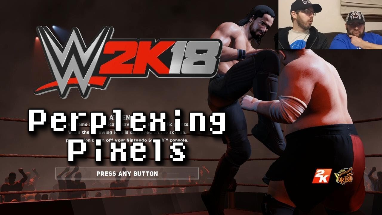 Perplexing Pixels: WWE 2K18 (Switch) (review/commentary) 255