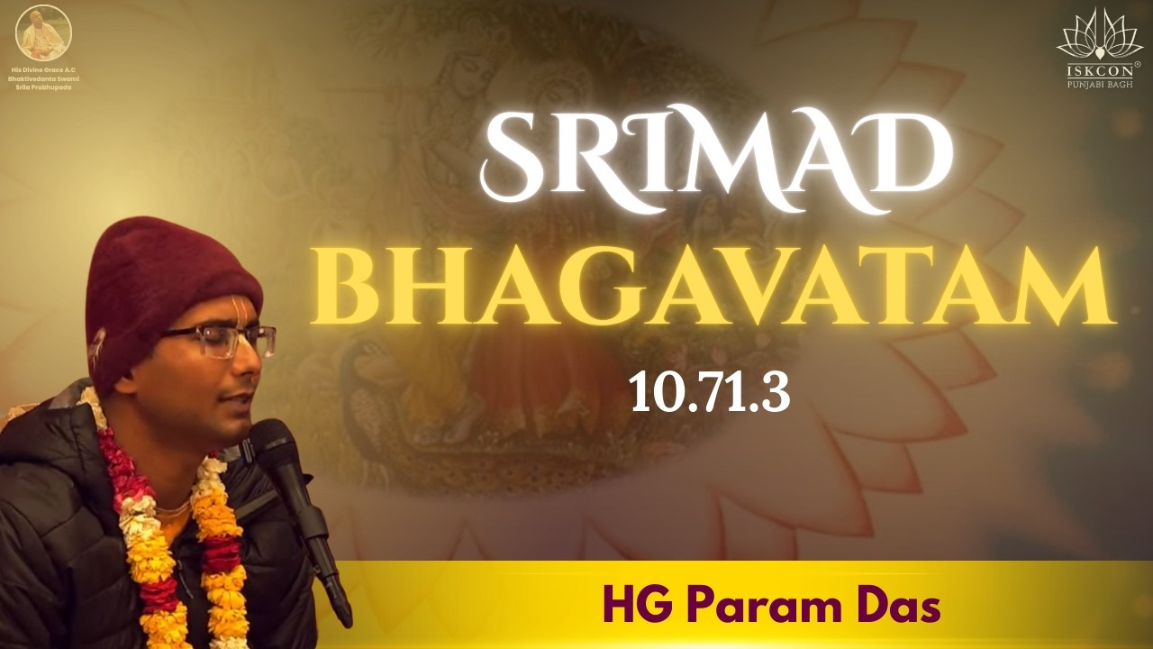 SB 10.71.3 | HG Param Das | 20th Feb 2026