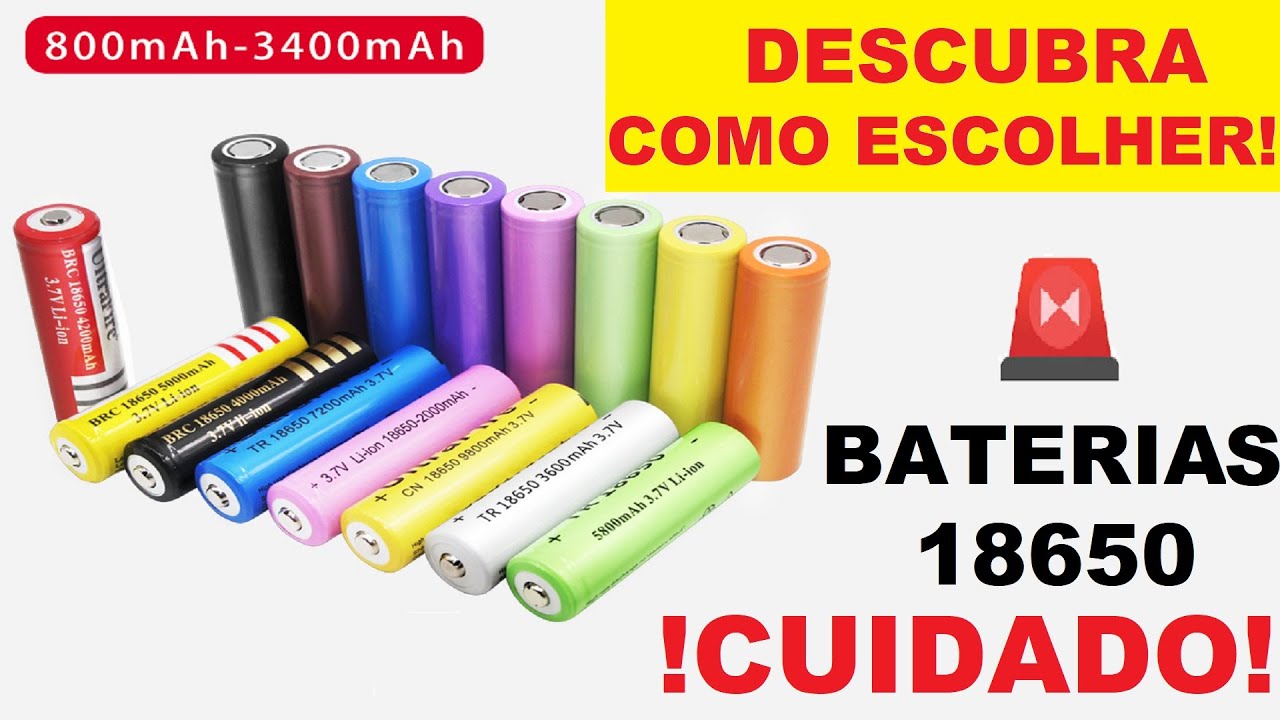 COMO ESCOLHER BATERIAS  DE LÍTIO 18650 - ORIGINAL VS FALSA