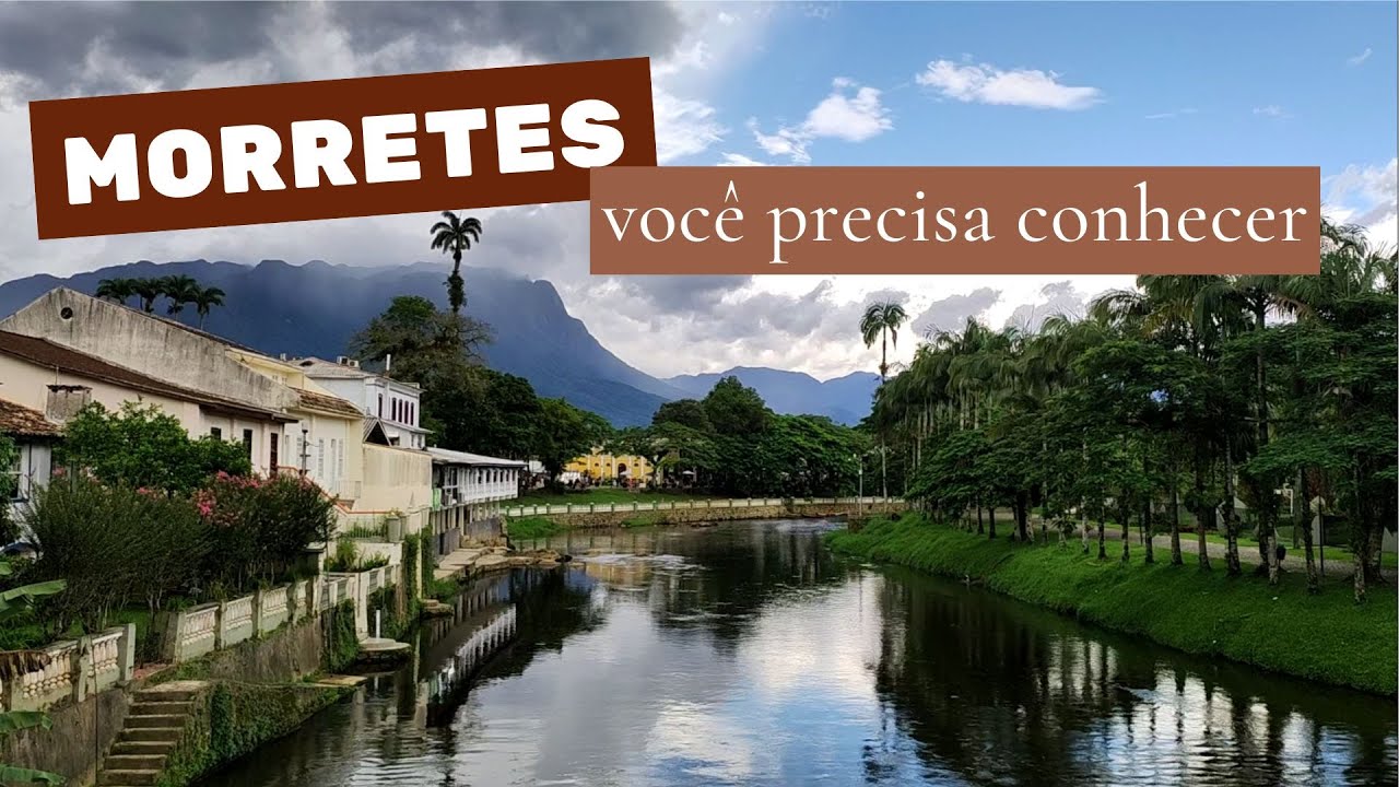 MORRETES | voc&ecirc;s precisam conhecer essa linda cidade do interior do Paran&aacute;, apenas 68 km de Curitiba