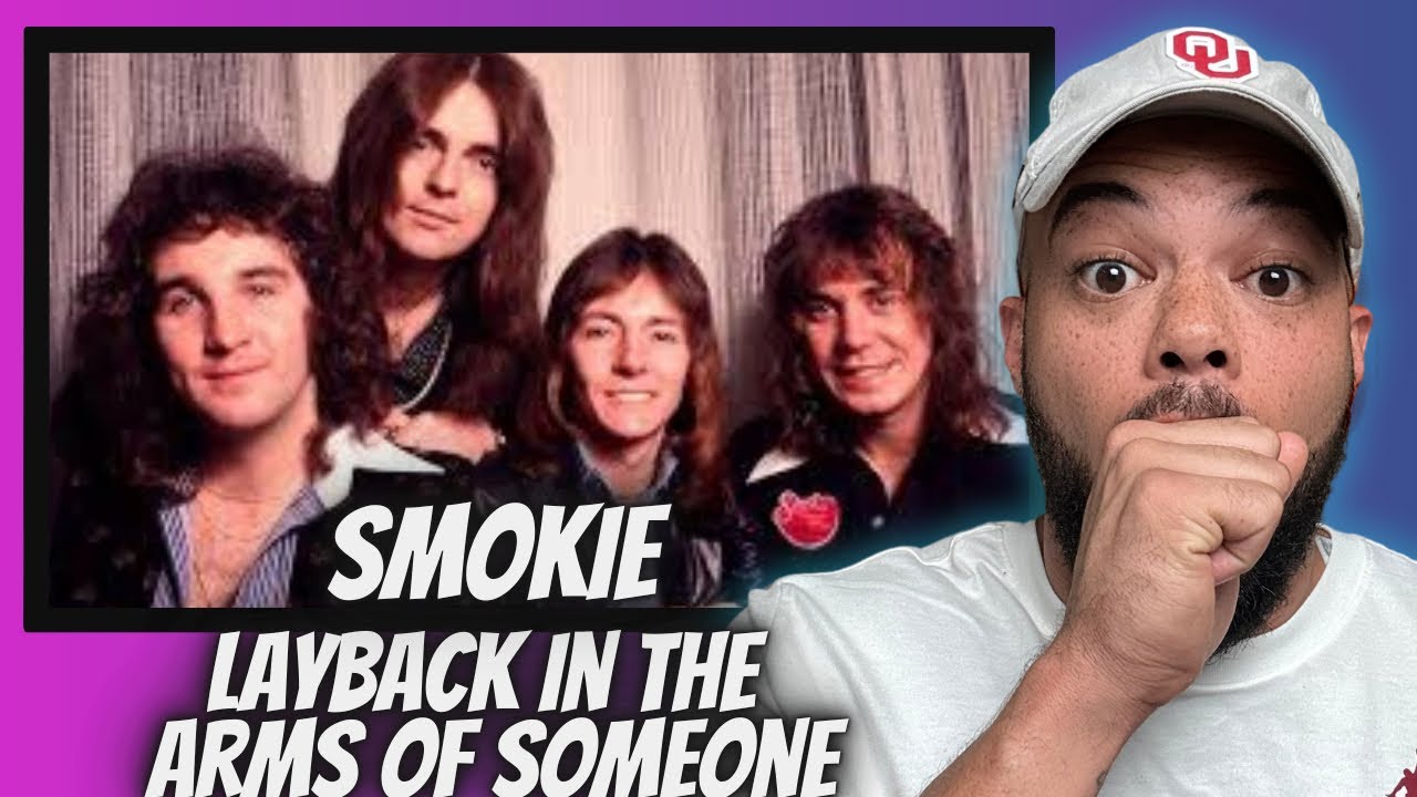FIRST TIME HEARING Smokie -  Lay Back in the Arms of Someone REACTION