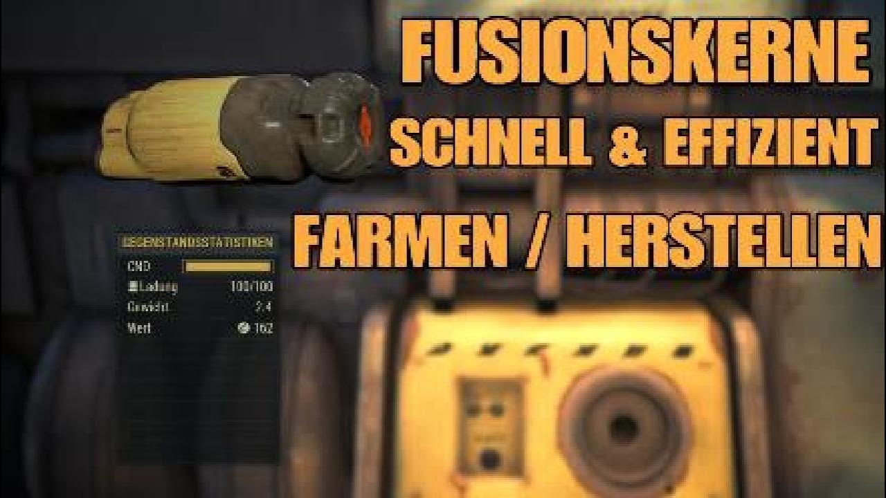 Fallout 76 - FUSIONSKERNE SCHNELL & EFFIZIENT FARMEN UND HERSTELLEN