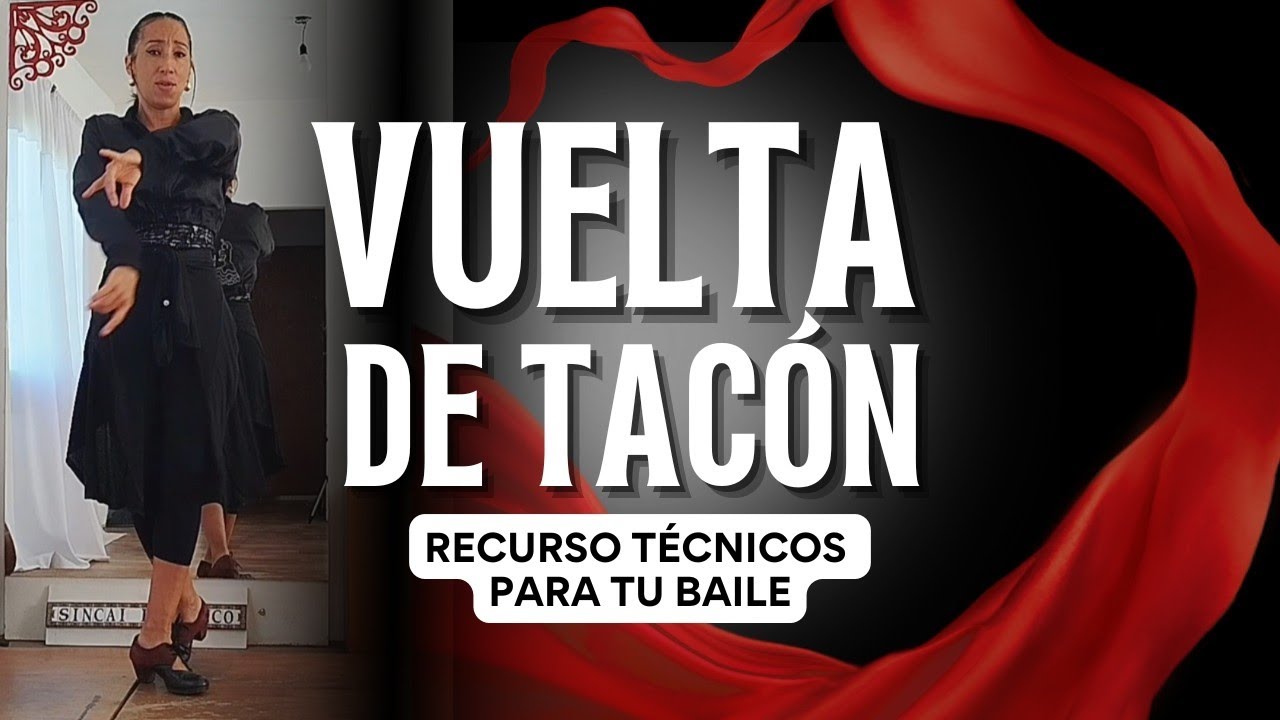 APRENDE VUELTA DE TACÓN | Recursos técnicos para tu baile