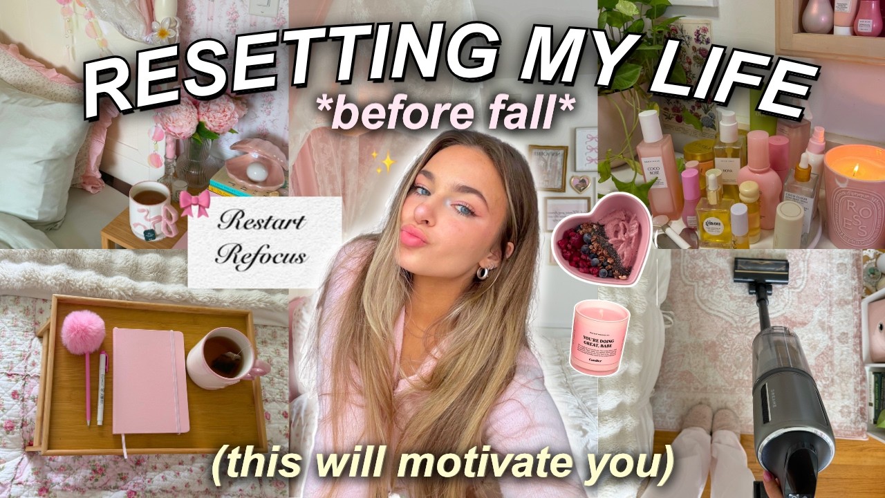 HOW I&rsquo;M GETTING MY LIFE TOGETHER BEFORE FALL 🎀 room reset & self care