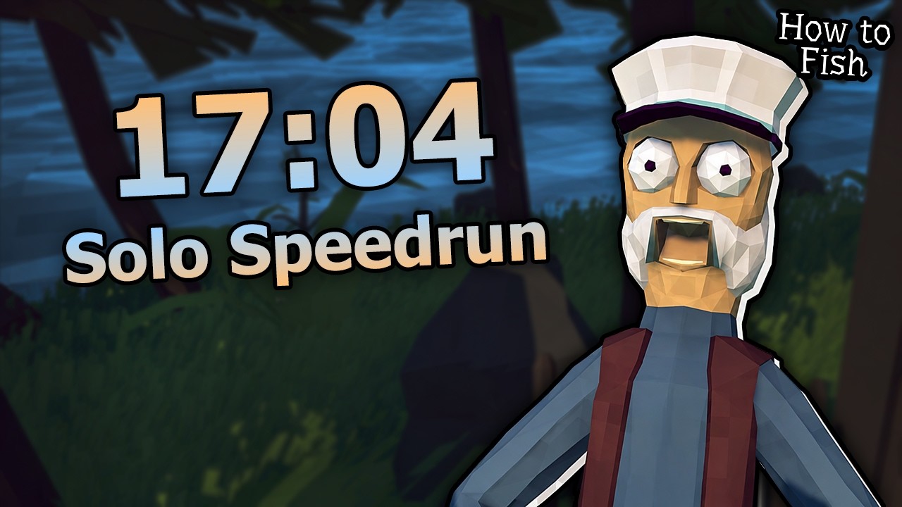 How To Fish Speedrun (17:04) Solo Former WR