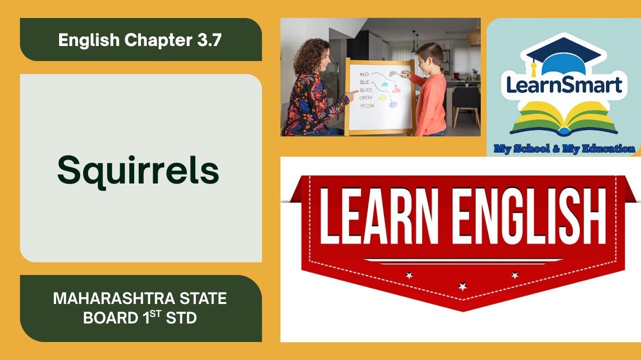 New Syllabus 25-26 | English | Chapter 3.7 | Squirrels | Class 1 | Maharashtra Balbharati