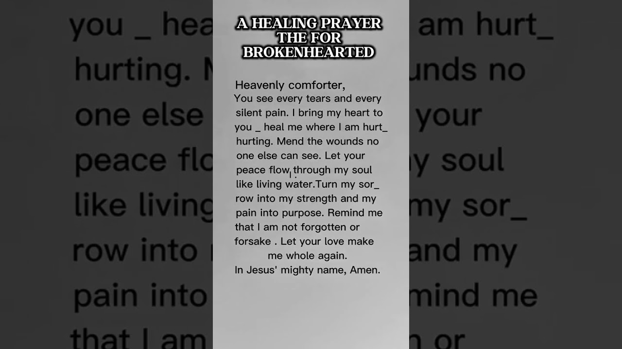 A Healing Prayer For The Brokenhearted 