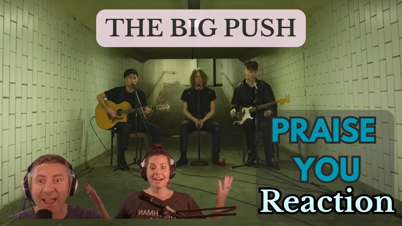 Joyous Vibes! Siblings React to The Big Push | Praise You (Fatboy Slim Cover)