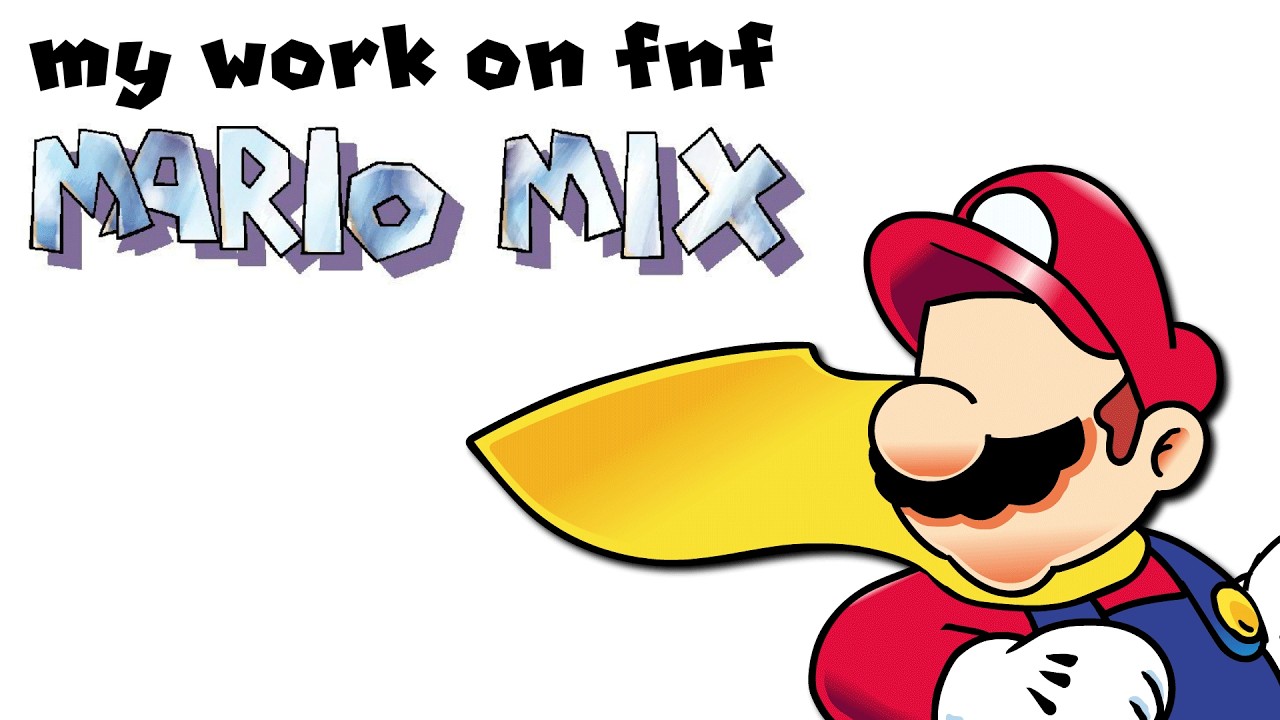 My Work For FNF Mario Mix