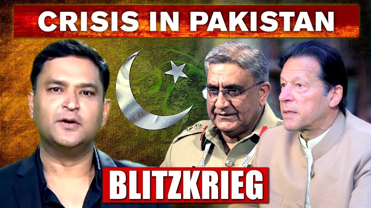 CRISIS IN PAKISTAN | BLITZKRIEG With Major Gaurav Arya (Retd.)