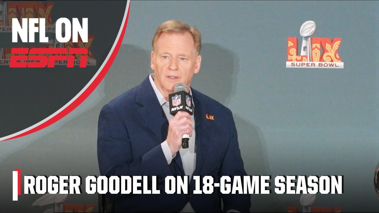 NFL Commissioner Roger Goodell discusses the possibility of an 18-game season | NFL on ESPN