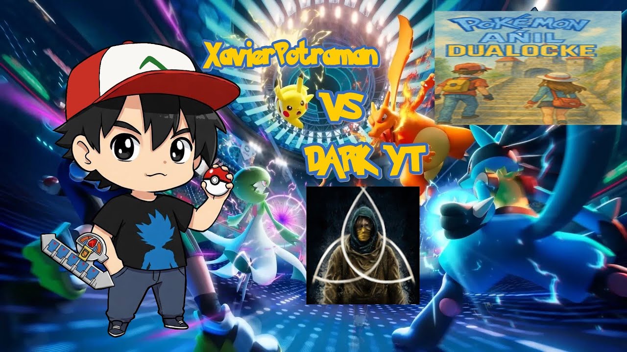 Pok&eacute;mon A&ntilde;il Dualocke Patatalocke XavierPotraman Vs Dark YT Ronda 1