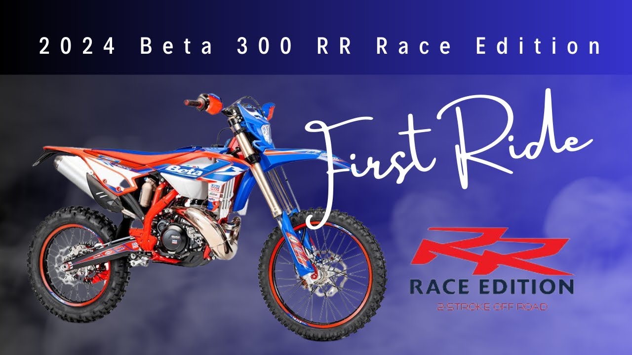 2024 Beta 300 RR Race Edition - First Ride!